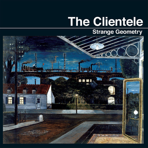 The Clientele - Strange Geometry
