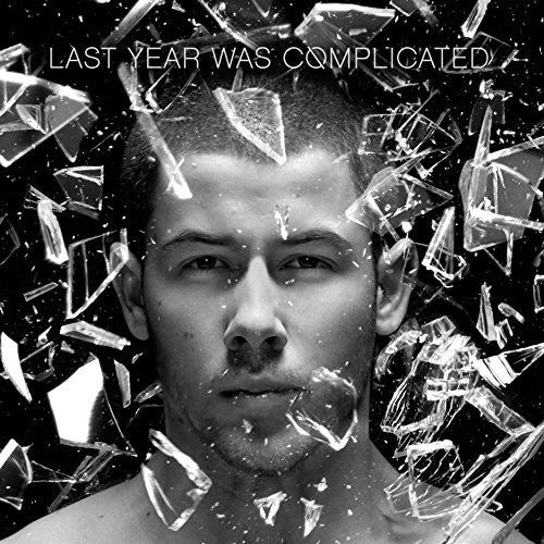Nick Jonas - Last Year Was Complicated