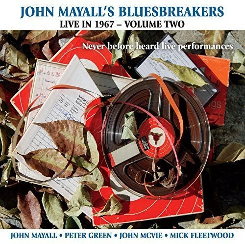 John Mayall & Bluesbreakers - John Mayall's Bluesbreakers Live in 1967 Featuring Peter Green Vol. 2