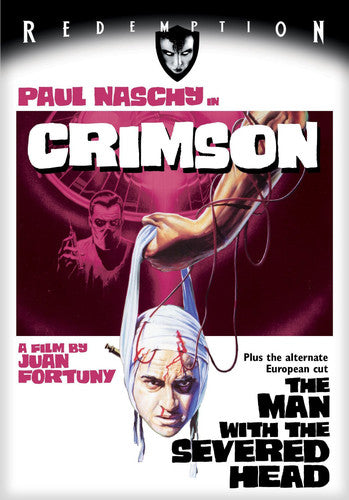 Crimson (Aka the Man With the Severed Head)