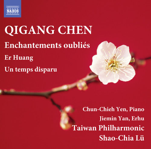 Qigang Chen / Taiwan Philharmonic Orchestra - Enchantements Oublies