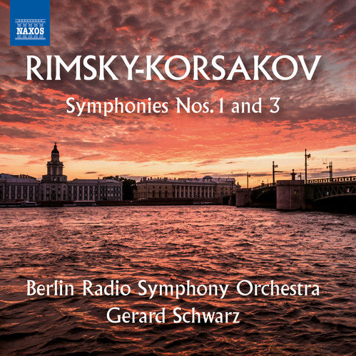Nikolai Rimsky Korsakov - Symphonies Nos. 1 & 3