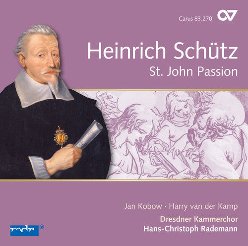 Schutz/ Ulrike Hofbauer / Jan Kobow - Heinrich Schutz: St. John Passion