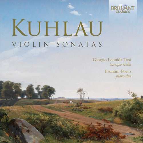 Kuhlau/ Porto/ Tosi - Friedrich Kuhlau: Violin Sonatas