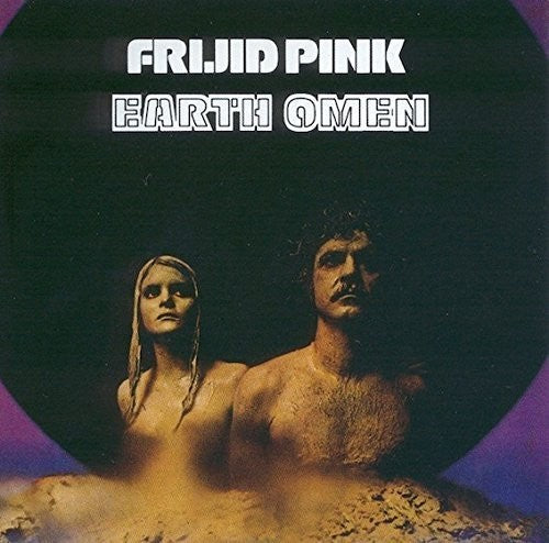 Frijid Pink - Earth Omen (+2 Bonus Trac