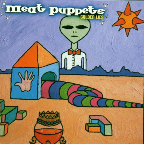 Meat Puppets - Golden Lies