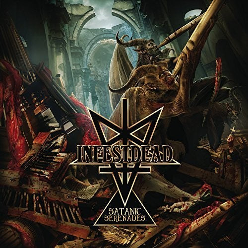 Infestdead - Satanic Serenades