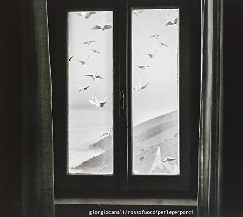 Giorgio Canali & Rossofuoco - Perle Per Porci