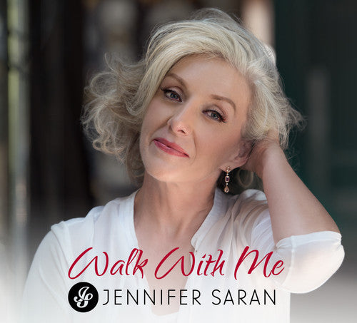 Jennifer Saran - Walk With Me