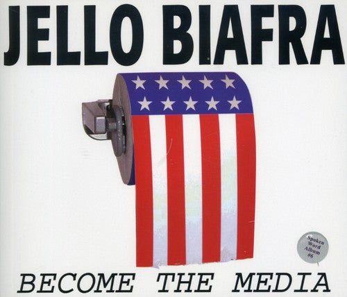 Jello Biafra - Become the Media