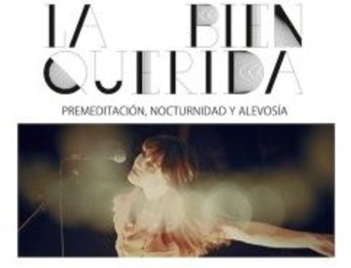 La Bien Querida - Nocturnidad y