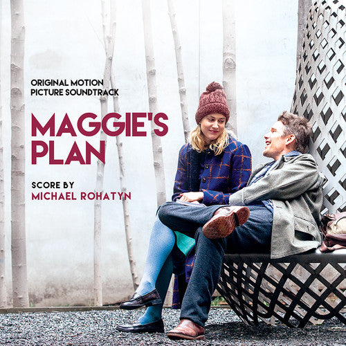 Michael Rohatyn - Maggie's Plan (Original Soundtrack)