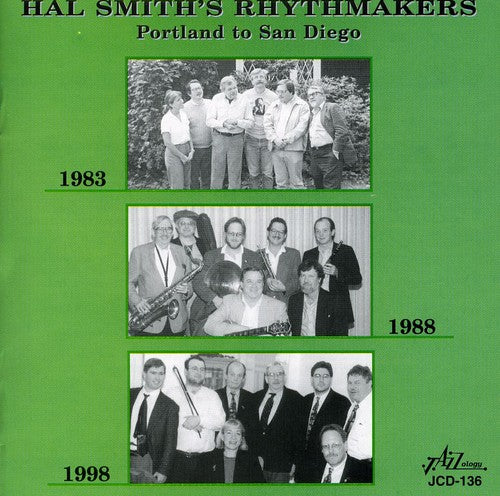 Hal Smith / Rhythmakers - Portland to San Diego 1983-98