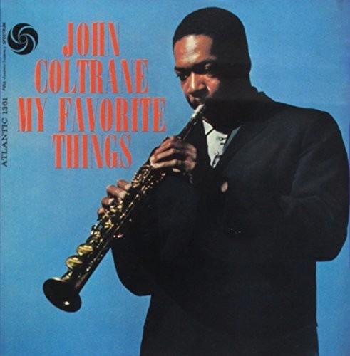 John Coltrane - My Favorite Things