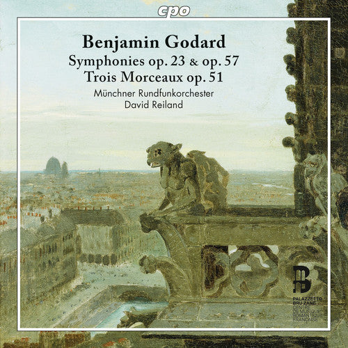 Benjamin Godard / Munchner Rundfunkorchester - Benjamin Godard: Symphonic Works