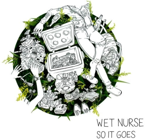 Wet Nurse - So It Goes