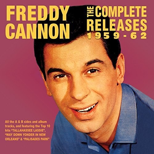 Freddy Cannon - Complete Releases 1959-62