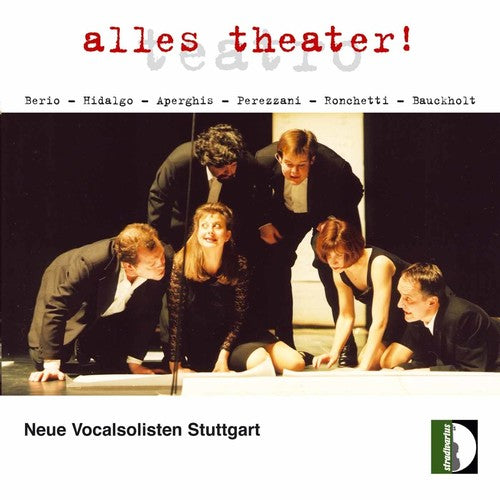 Neue Vocalsolisten Stuttgart - Alles Theater