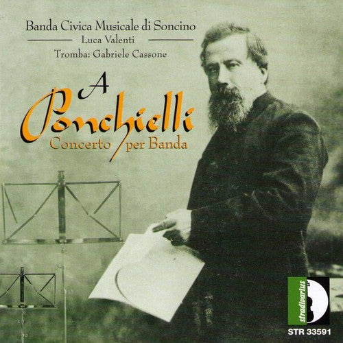 Ponchielli/ Banda Civica Musicale Di Soncino - Works for Brass