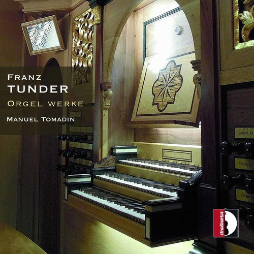 Tunder/ Manuel Tomadin - Organ Works