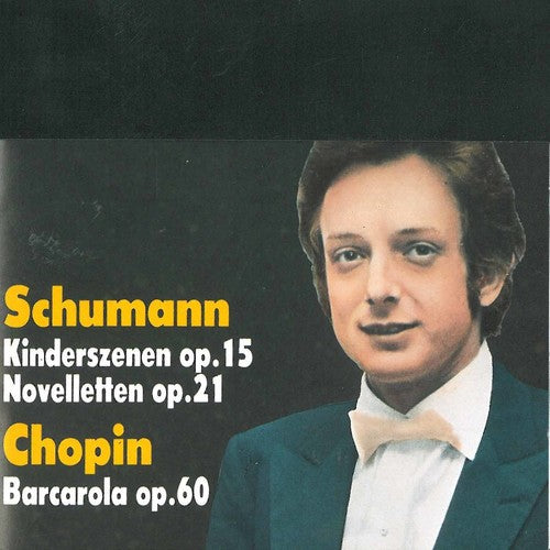 Schumann/ Dino Ciani - Kinderszenen / Novelletten