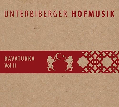 Unterbiberger Hofmusik - Bavaturka Ii