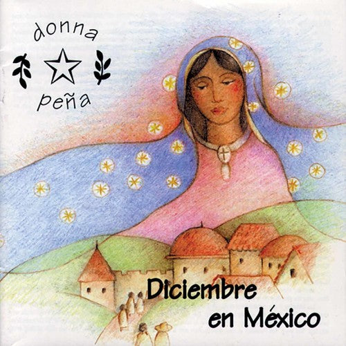 Donna Pena - Diciembre en Mexico