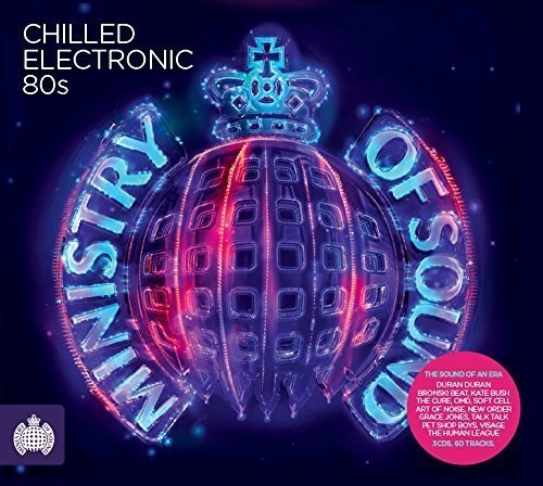 Ministry of Sound: Chilled Electronic 80s/ Var - Ministry Of Sound: Chilled Electronic 80s / Various