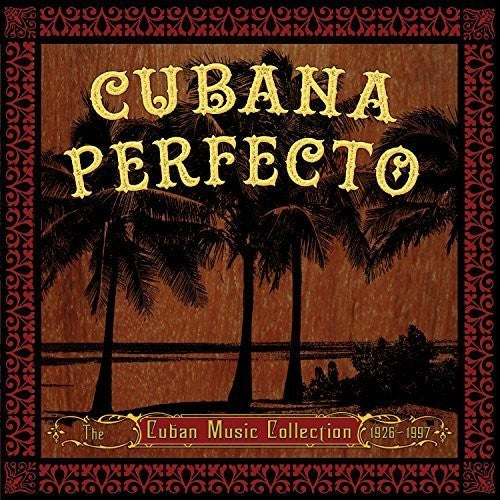 Various - Cubana Perfecto: Cuban Cuban Music Coll. / Various