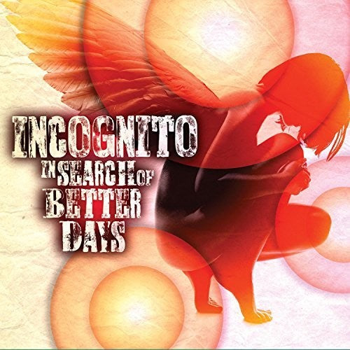 Incognito - In Search Of Better Days