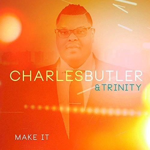 Charles Butler - Make It