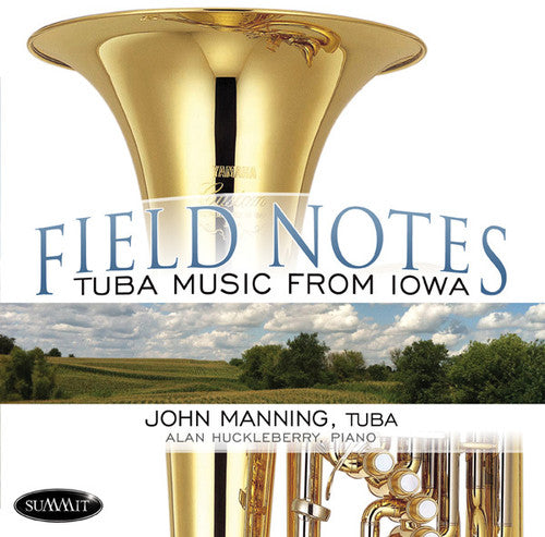John Manning - Field Notes: Tuba Music From Iowa