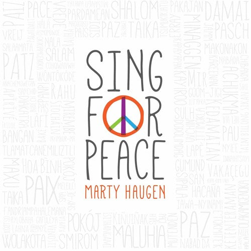 Marty Haugen - Sing for Peace