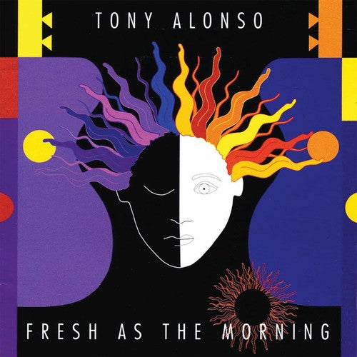 Tony Alonso - Fresh as the Morning