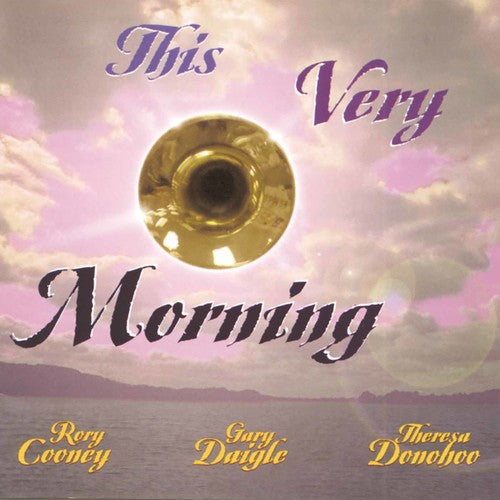 Daigle/ Cooney - This Very Morning