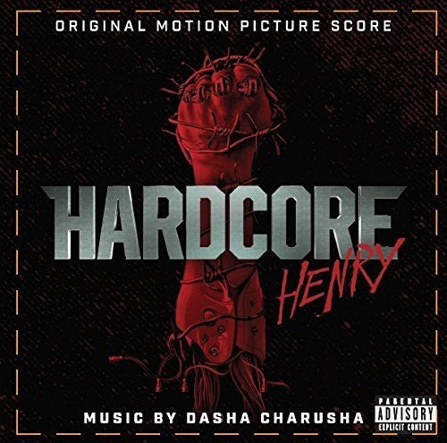 Dasha Charusha - Hardcore Henry (Original Soundtrack)