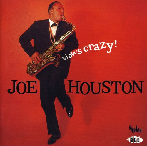 Joe Houston - Blows Crazy