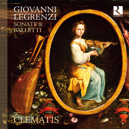 Legrenzi/ Clematis - Legrenzi: Sonate & Balletti