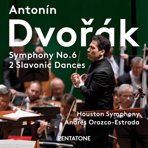 A. Dvorak / Houston Symphony - Dvorak: Symphony No. 6 & 2 Slavonic Dances