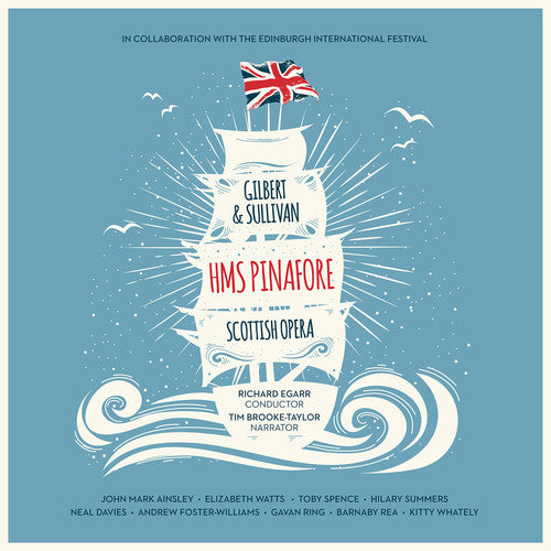 A. Sullivan / Kitty Whately / Neal Davies - Gilbert & Sullivan: Hms Pinafore