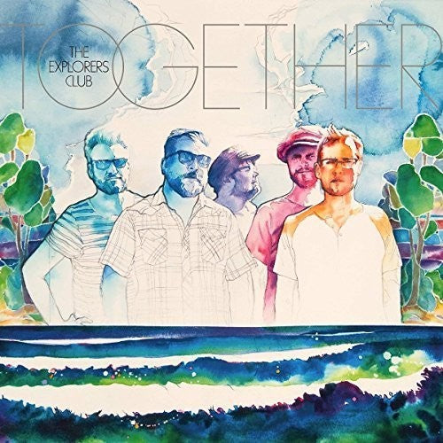 The Explorers Club - Together