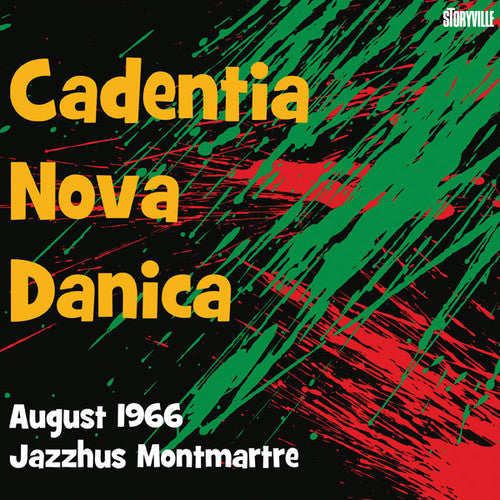 Cadentia Nova Danica - August 1966 Jazzhus Montmartre