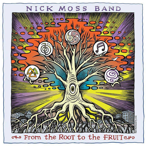 Nick Moss Band - From The Root To The Fruit