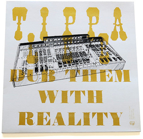 Tippa Lee - Dub Them With Reality
