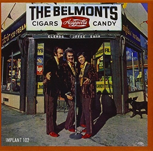 The Belmonts - Cigars Acapella & Candy