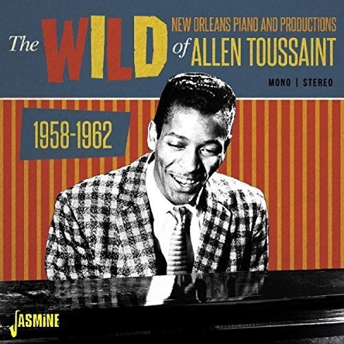 Allen Toussaint - Wild New Orleans Piano & Productions Of Allen