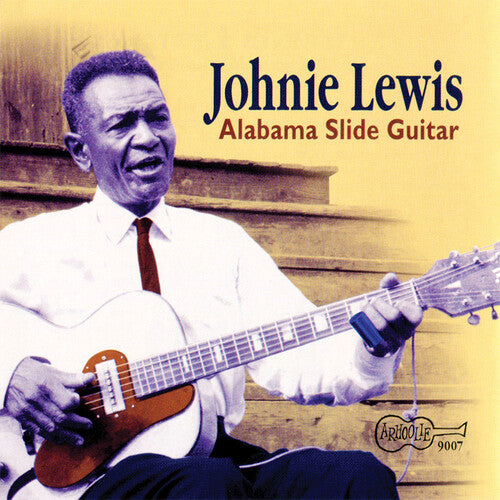 Johnie Lewis - Alabama Slide Guitar