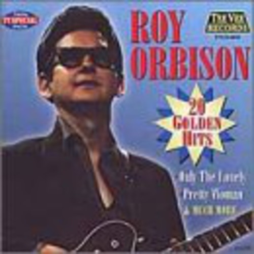Roy Orbison - 20 Golden Hits