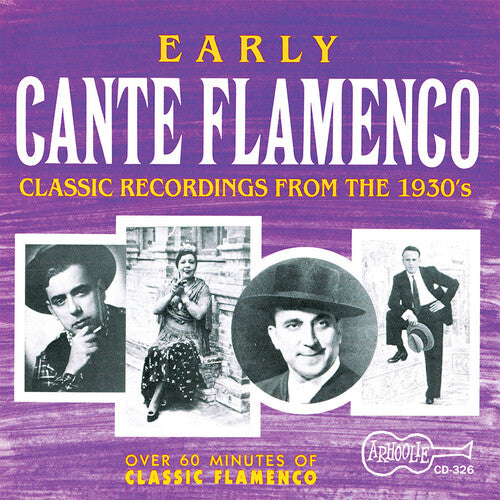 Early Cante Flamenco/ Various - Early Cante Flamenco / Various