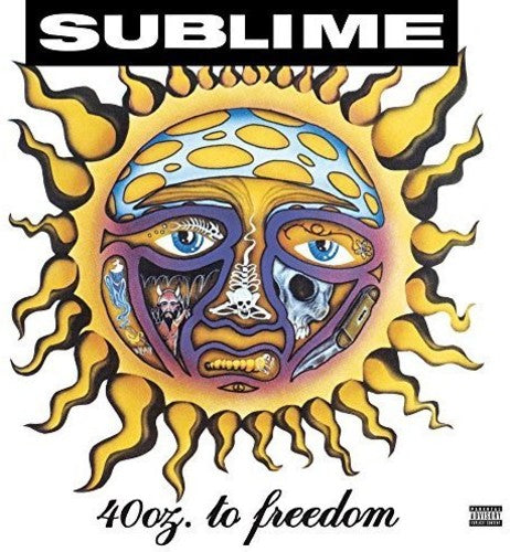 Sublime - 40 Oz to Freedom